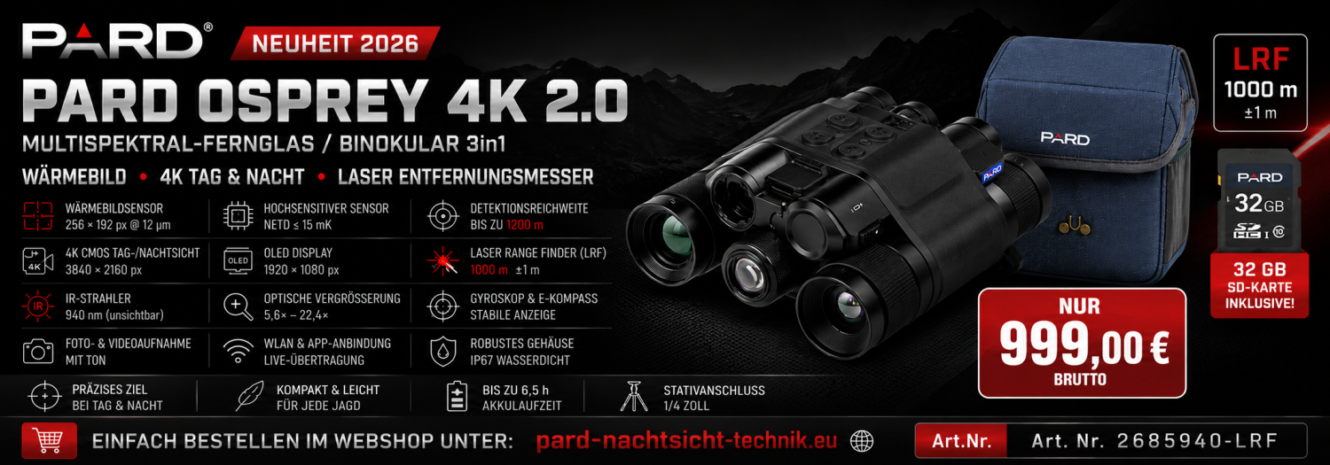 PARD Osprey 4K 2.0 Multispektral-Fernglas / Binokular 3in1 inkl. IR940nm 32GB SD-Karte mit LRF ( Range Finder 1000m/ +-1m ) PARD Osprey 4K 2.0 Multispektral-Fernglas / Binokular 3in1 inkl. IR940nm 32GB SD-Karte mit LRF ( Range Finder 1000m/ +-1m )
