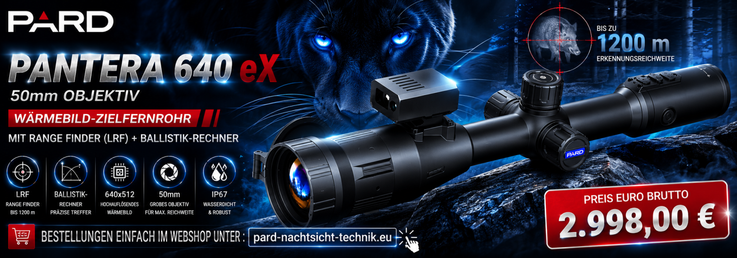 PARD PANTERA 640 eX 50mm Objektiv - Wämebildzielfernrohrmit ( Range Finder - LRF +Ballistikrechner ) PARD PANTERA 640 eX 50mm Objektiv - Wämebildzielfernrohrmit ( Range Finder - LRF +Ballistikrechner )