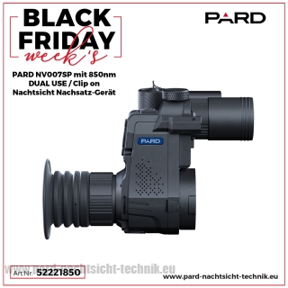 PARD NV007 SP mit 850nm DUAL USE / Clip on Nachtsicht Nachsatz- Gerät/ BlacK Friday Week,s - Angebot !
