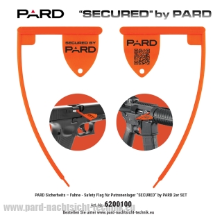 PARD Sicherheits – Fahne -Safety Flag für Patronenlager “SECURED “ by PARD 2er SET